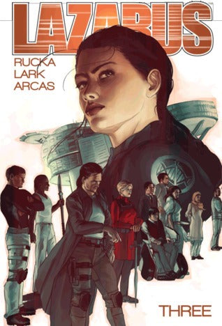 Book cover of Lazarus, Vol. 3: Conclave by Greg Rucka, Michael Lark (Artist), Santiago Arcas (Illus.)