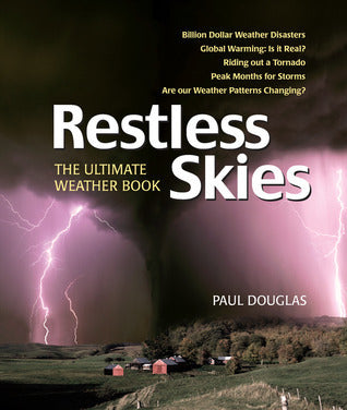 Book cover of Restless Skies: The Ultimate Weather Book by Paul Douglas