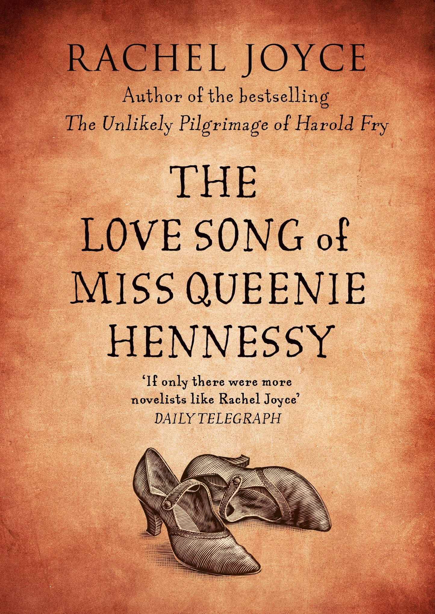 Book cover of The Love Song Of Miss Queenie Hennessy: Or The Letter That Was Never Sent To Harold Fry by Joyce Rachel