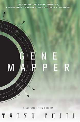 Book cover of Gene Mapper by Taiyo Fujii, Jim Hubbert (Trans.)