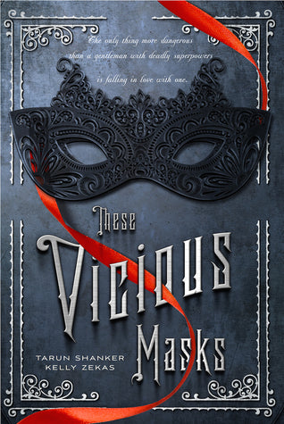 Book cover of These Vicious Masks by Tarun Shanker, Kelly Zekas