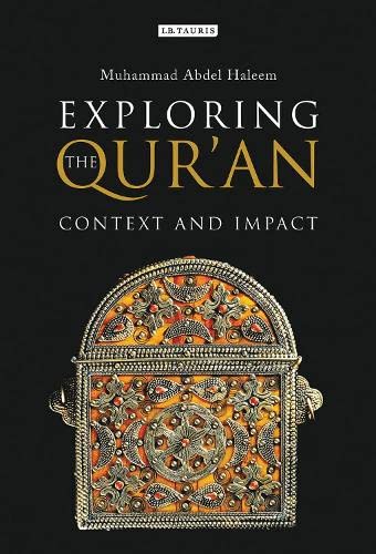 Book cover of Exploring The Qur'an: Context And Impact by Muhammad A.S. Abdel Haleem