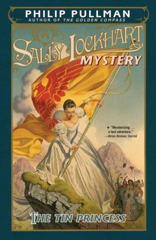 Book cover of The Tin Princess by Philip Pullman