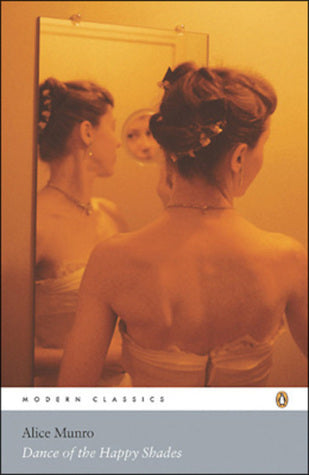 Book cover of Dance Of The Happy Shades by Alice Munro, Annie Proulx (Introduction)