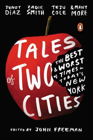 Book cover of Tales Of Two Cities: Stories Of Inequality In A Divided New York by John Freeman (Ed.)