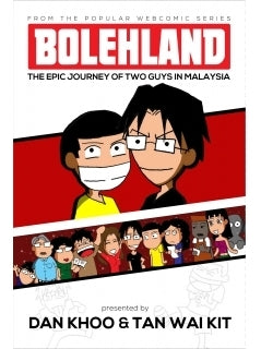 Book cover of Bolehland - The Epic Journey Of Two Guys In Malaysia by Dan Khoo, Tan Wai Kit