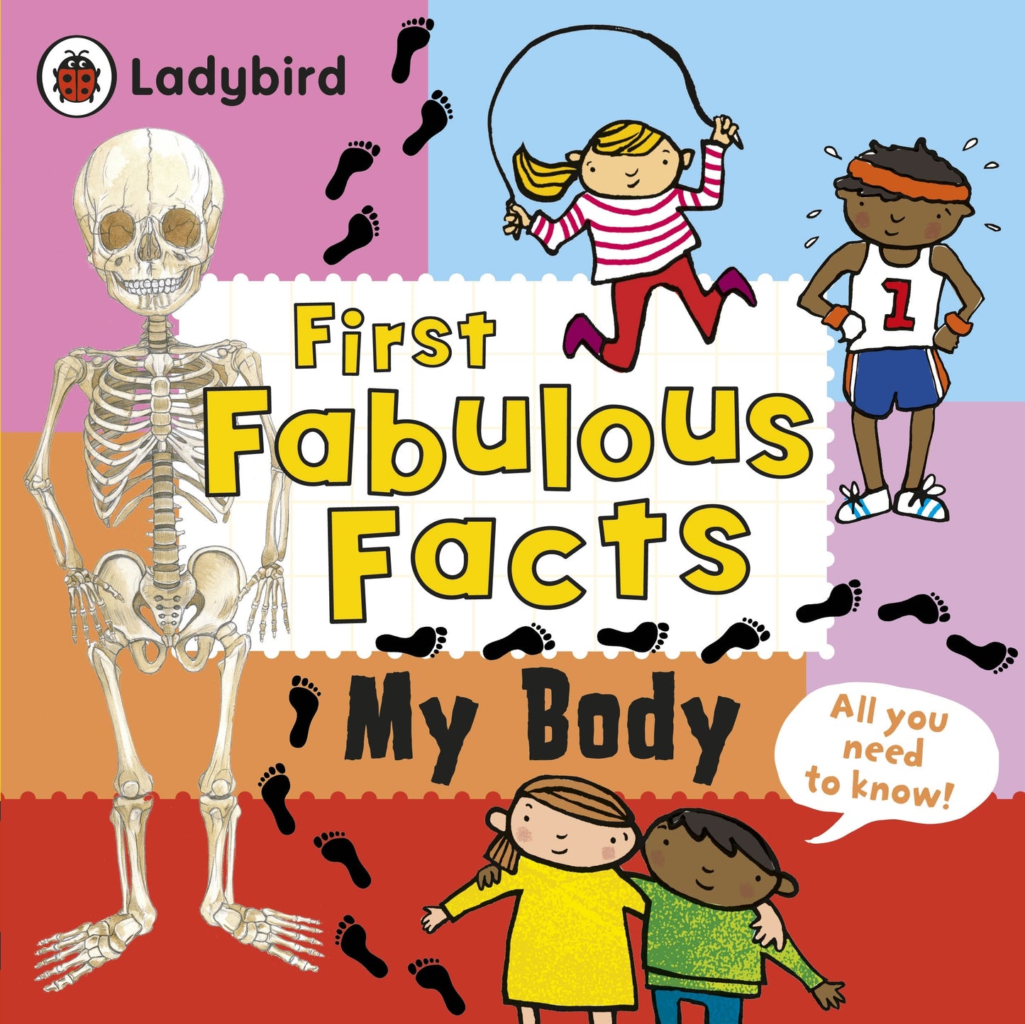 Book cover of Ladybird First Fabulous Facts My Body by Ladybird Books