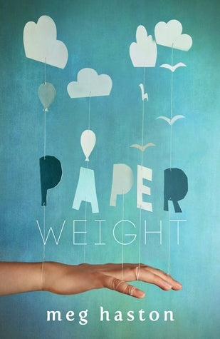 Book cover of Paperweight by Meg Haston