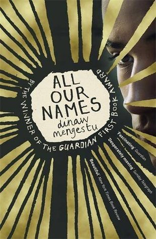 Book cover of All Our Names by Dinaw Mengestu
