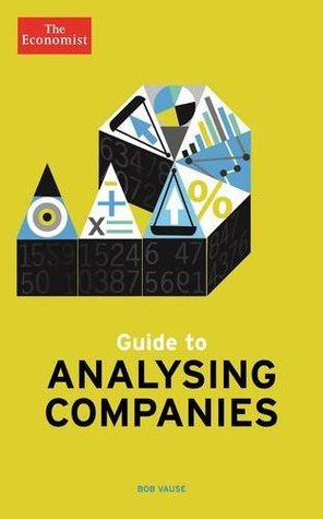 Book cover of The Economist Guide To Analysing Companies by Bob Vause