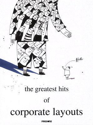 Book cover of The Greatest Hits of Corporate Layouts by Chen Ci Liang (editor)