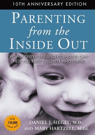 Book cover of Parenting From The Inside Out by Daniel J. Siegel