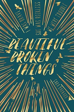Book cover of Beautiful Broken Things by Sara Barnard