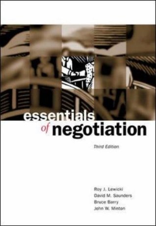 Book cover of Essentials Of Negotiation by Roy J. Lewicki, Bruce Barry, David M. Saunders, John W. Minton