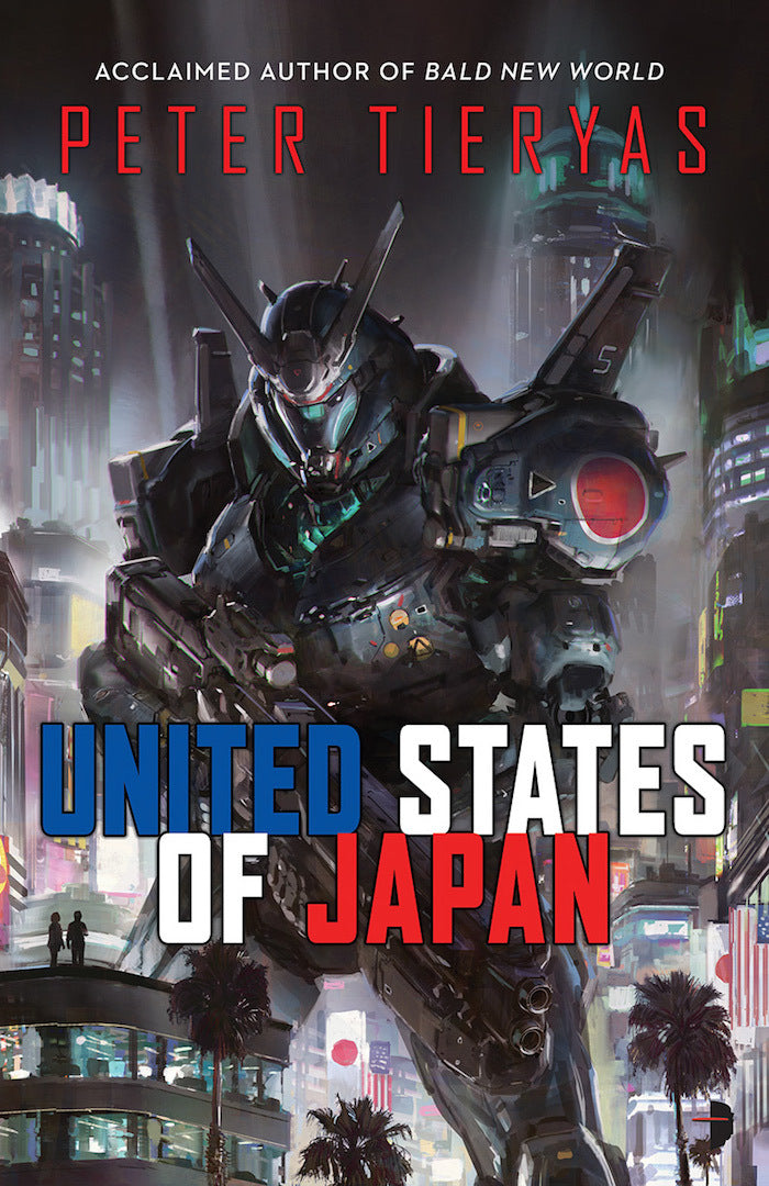 Book cover of United States Of Japan by Peter Tieryas