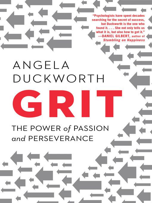 Book cover of Grit: The Power Of Passion And Perseverance by Angela Duckworth