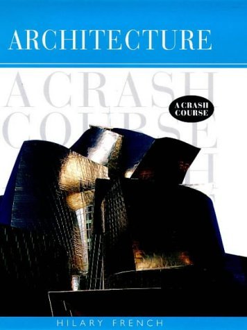 Book cover of Architecture: A Crash Course by Hilary French