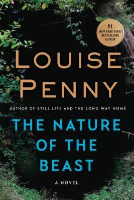 Book cover of The Nature Of The Beast by Louise Penny