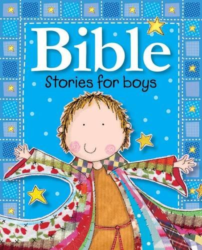 Book cover of Bible Stories For Boys: Board Book Bible Stories For Boys by Gabrielle Mercer, Lara Ede (Illus.)
