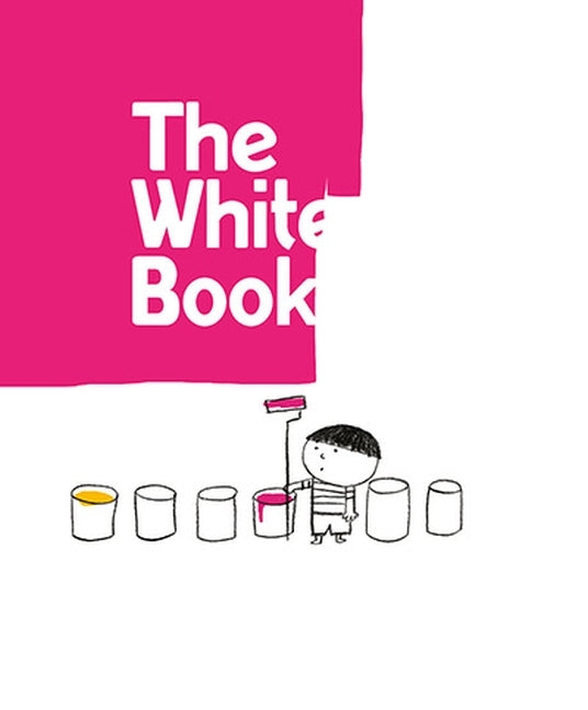 Book cover of The White Book by Walker Books (Publisher)