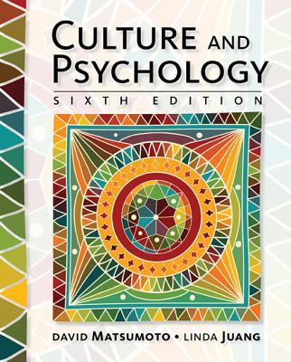 Book cover of Culture And Psychology by David Matsumoto, Linda Juang