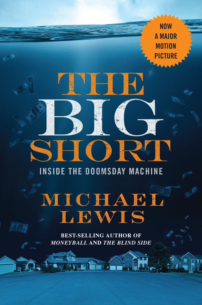 Book cover of The Big Short: Inside The Doomsday Machine by Michael Lewis
