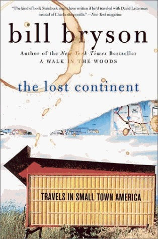 Book cover of The Lost Continent: Travels In Small-Town America by Bill Bryson