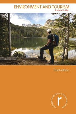 Book cover of Environment And Tourism by Andrew Holden