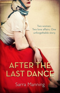 Book cover of After The Last Dance by Sarra Manning