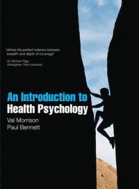Book cover of Health Psychology: An Introduction by Val Morrison, Paul Bennett