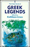 Book cover of The Faber Book of Greek Legends by Kathleen Lines, Faith Jaques