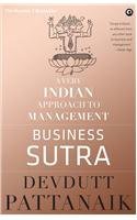 Book cover of Business Sutra: A Very Indian Approach To Management by Devdutt Pattanaik
