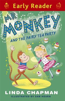 Book cover of Mr Monkey And The Fairy Tea Party by Linda Chapman