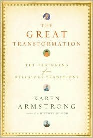 Book cover of The Great Transformation: The Beginning Of Our Religious Traditions by Karen Armstrong