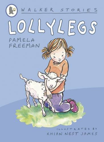 Book cover of Lollylegs by Pamela Freeman, Rhian Nest James (Illus.)
