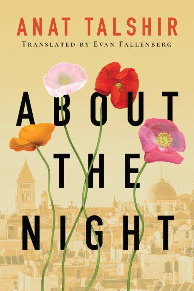 Book cover of About The Night by Anat Talshir, Evan Fallenberg (Trans.)