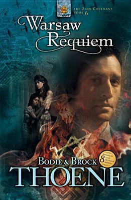 Book cover of Warsaw Requiem by Bodie Thoene, Brock Thoene