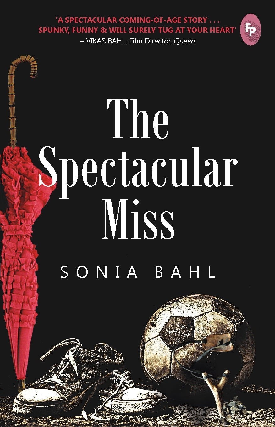 Book cover of The Spectacular Miss by Sonia Bahl