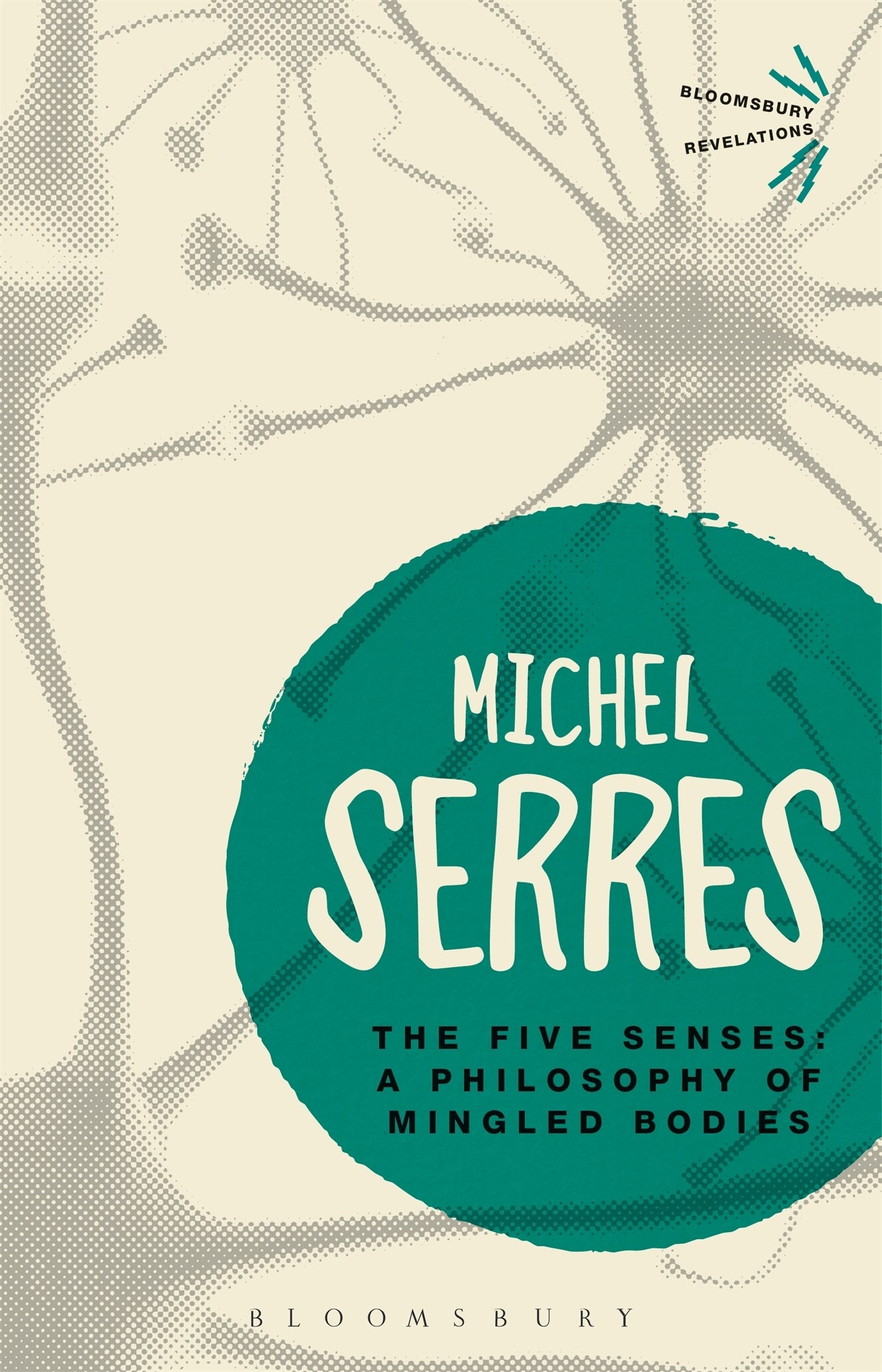 Book cover of The Five Senses: A Philosophy of Mingled Bodies by Michel Serres