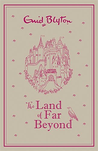Book cover of Land Of Far Beyond by Enid Blyton