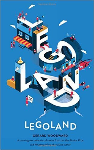 Book cover of Legoland by Gerard Woodward