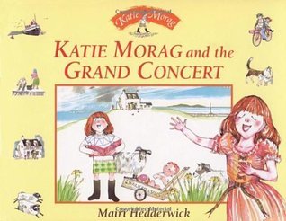 Book cover of Katie Morag And The Grand Concert by Mairi Hedderwick