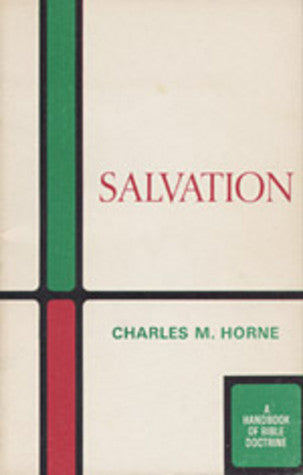 Book cover of Doctrine Of Salvation by Charles M. Horne