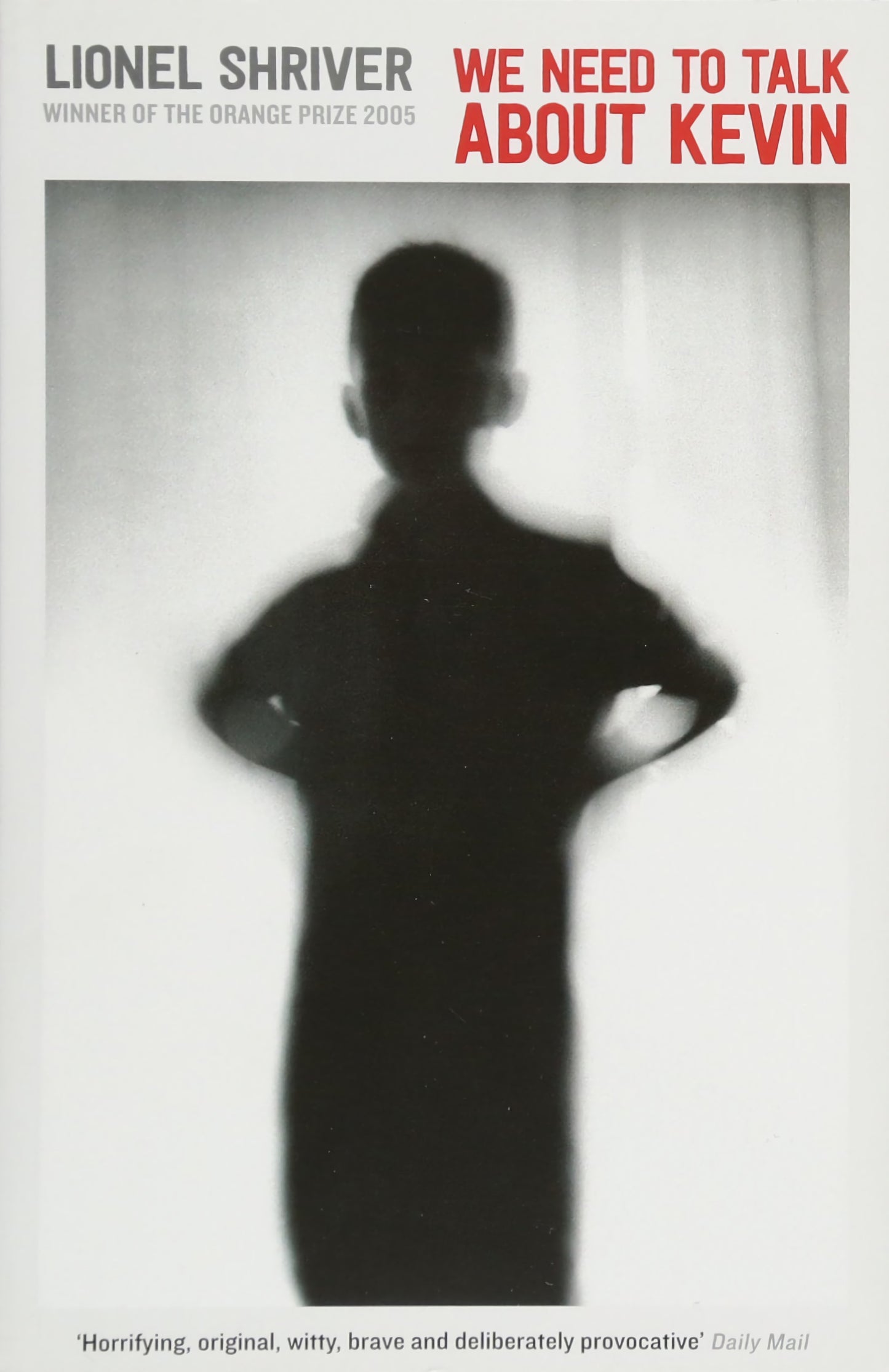 Book cover of We Need To Talk About Kevin by Lionel Shriver