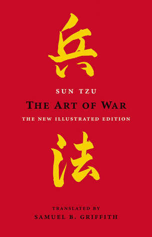 Book cover of The Art of War: The New Illustrated Edition by Sun-Tzu, Samuel B. Griffith II (Trans.)