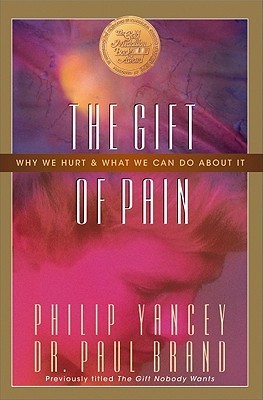 Book cover of The Gift of Pain by Paul W. Brand, Philip Yancey