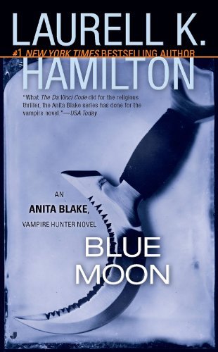 Book cover of Blue Moon by Laurell K. Hamilton