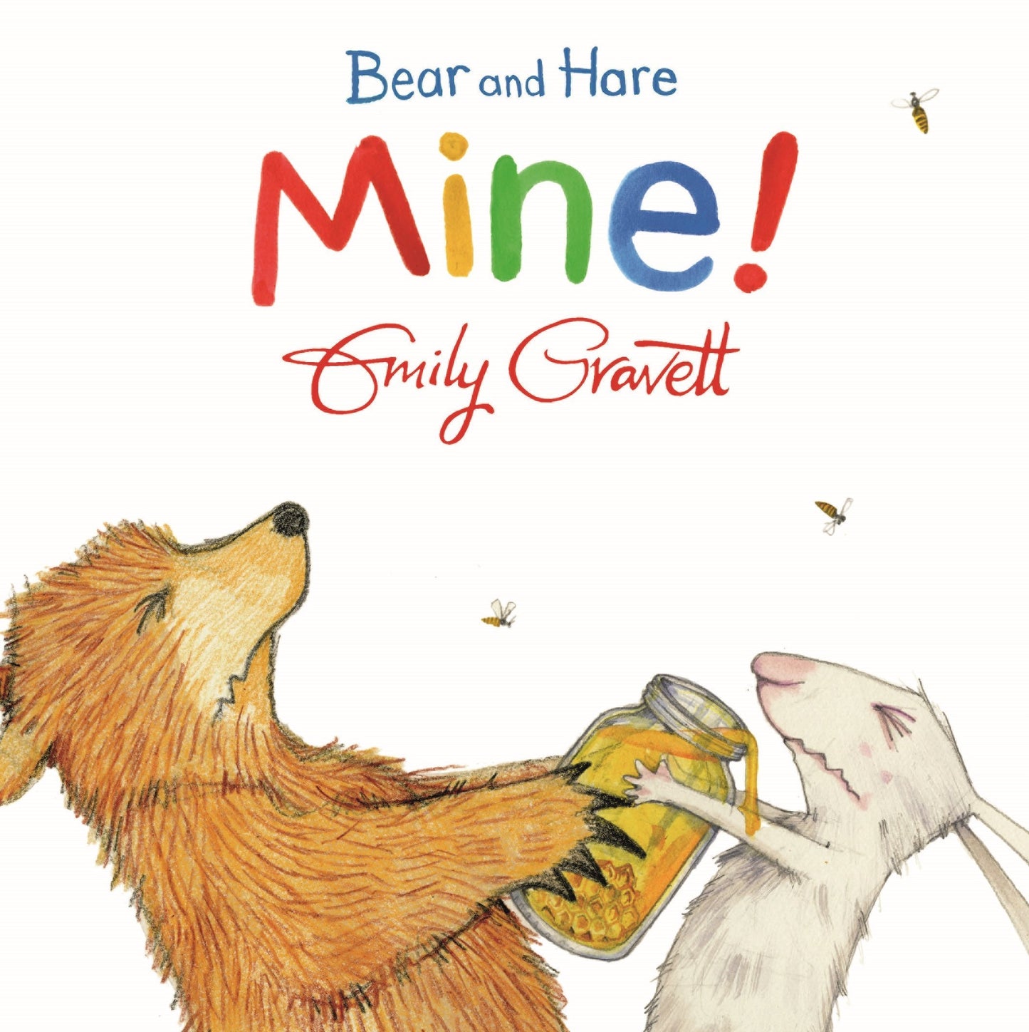 Book cover of Bear And Hare: Mine! by Emily Gravett