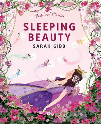 Book cover of Sleeping Beauty by Sarah Gibb (illustrator)