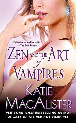 Book cover of Zen And The Art Of Vampires by Katie MacAlister